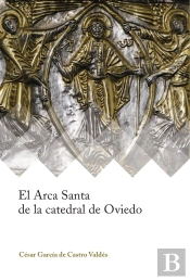 El Arca Santa De La Catedral De Oviedo