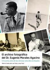 El Archivo Fotográfico Del Dr. Eugenio Morales Agacino
