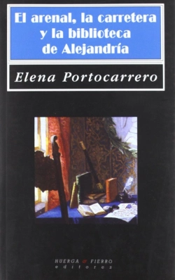 Bertrand.pt - El Arenal, La Carretera Y La Biblioteca De Alejandría