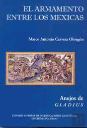 El Armamento Entre Los Mexicas