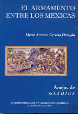 Bertrand.pt - El Armamento Entre Los Mexicas