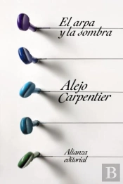 El Arpa Y La Sombra