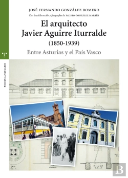 Bertrand.pt - El Arquitecto Javier Aguirre Iturralde (1850-1939)