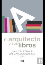 El Arquitecto Y Sus Libros
