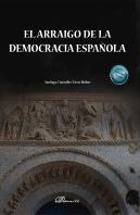 El Arraigo De La Democracia Española