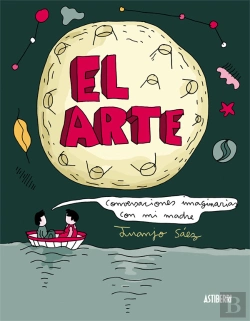 Bertrand.pt - El Arte. Conversaciones Imaginarias Con Mi Madre