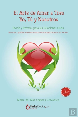 Bertrand.pt - El Arte De Amar A Tres Yo, Tu Y Nosotros