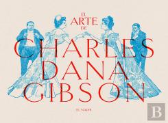 El Arte De Charles Dana Gibson