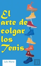 El Arte De Colgar Los Tenis