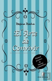 El Arte De Convivir