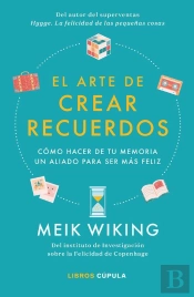 El Arte De Crear Recuerdos