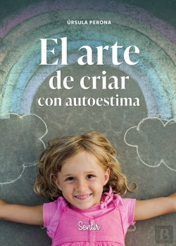 Bertrand.pt - El Arte De Criar Con Autoestima