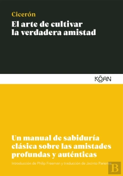 Bertrand.pt - El Arte De Cultivar La Verdadera Amistad