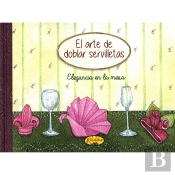El Arte De Doblar Serviletas