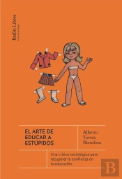 El Arte De Educar A Estupidos
