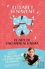El Arte De Engañar Al Karma