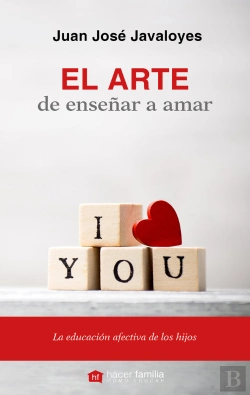 Bertrand.pt - El Arte De Enseñar A Amar
