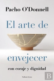 El Arte De Envejecer