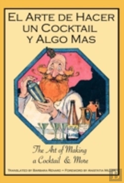 Bertrand.pt - El Arte De Hacer Un Cocktail Y Algo Mas
