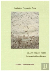 El Arte De Juan Rulfo