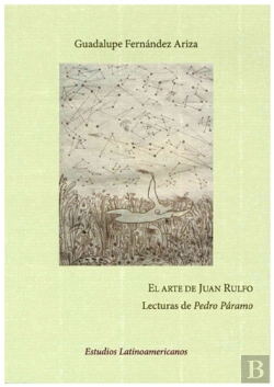 Bertrand.pt - El Arte De Juan Rulfo
