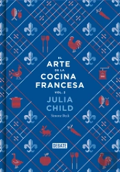 El Arte De La Cocina Francesa (Vol. 2)