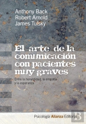 El Arte De La Comunicación Con Pacientes Muy Graves