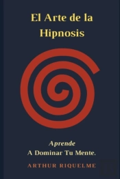El Arte De La Hipnosis