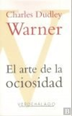 Bertrand.pt - El Arte De La Ociosidad