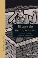 El Arte De Manejar La Ira