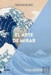 El Arte De Mirar