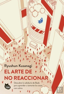 Bertrand.pt - El Arte De No Reaccionar