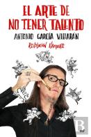 El Arte De No Tener Talento. Revolución Hamparte