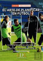 El Arte De Planificar En Fútbol