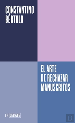 Bertrand.pt - El Arte De Rechazar Manuscritos (Serie Endebate)