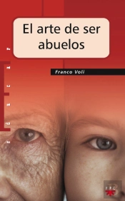 El Arte De Ser Abuelos