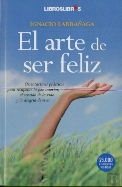 Bertrand.pt - El Arte De Ser Feliz