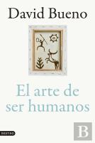 El Arte De Ser Humanos