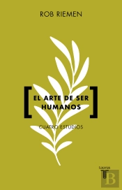 El Arte De Ser Humanos