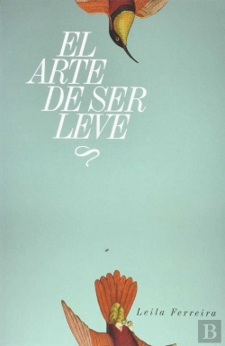 Bertrand.pt - El Arte De Ser Leve