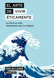 El Arte De Vivir Éticamente