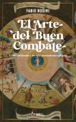 El Arte Del Buen Combate
