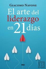 El Arte Del Liderazgo En 21 Dias