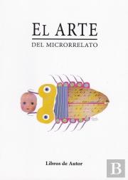 El Arte Del Microrrelato