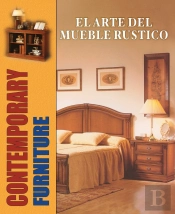 El Arte Del Mueble Rústico