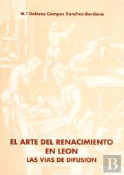 El Arte Del Renacimiento En Leon