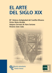 El Arte Del Siglo Xix. El Artista Entre El Sueño De La Historia Y La Materia De Lo Real