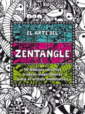 El Arte Del Zentangle