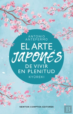 Bertrand.pt - El Arte Japones De Vivir En Plenitud