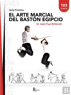 Bertrand.pt - El Arte Marcial Del Bastón Egipcio